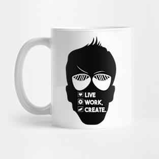 LIVE WORK, CREATE. Mug